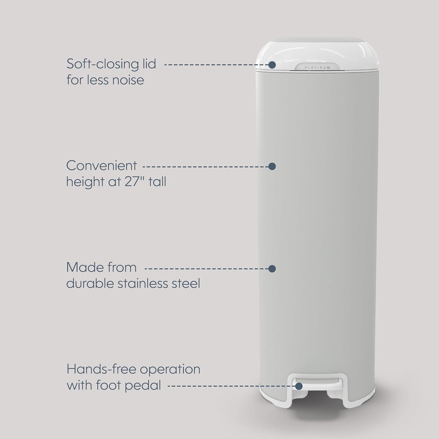 Diaper Genie Platinum Pail (Stone Grey) is Made in Durable Stainless Steel and Includes 1 Easy Roll Refill with 18 Bags That can Last up to 5 Months.